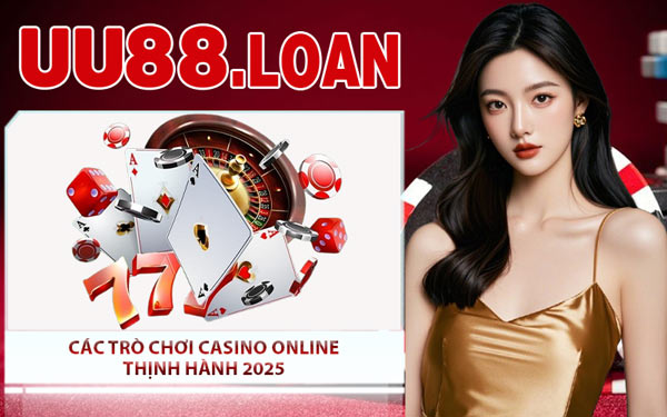 Các Trò Chơi Casino Online Thịnh Hành 2025