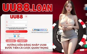 Hướng Dẫn Đăng Nhập UU88 - Bước Tiến Cá Cược Quan Trọng