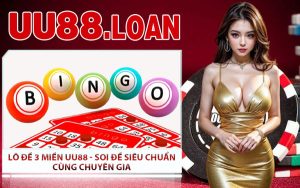 Lô Đề 3 Miền UU88 - Soi Đề Siêu Chuẩn Cùng Chuyên Gia